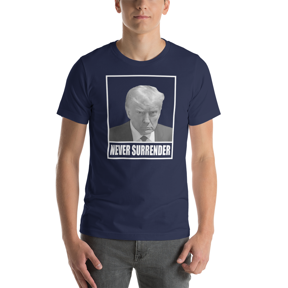 TRUMP NEVER SURRENDER