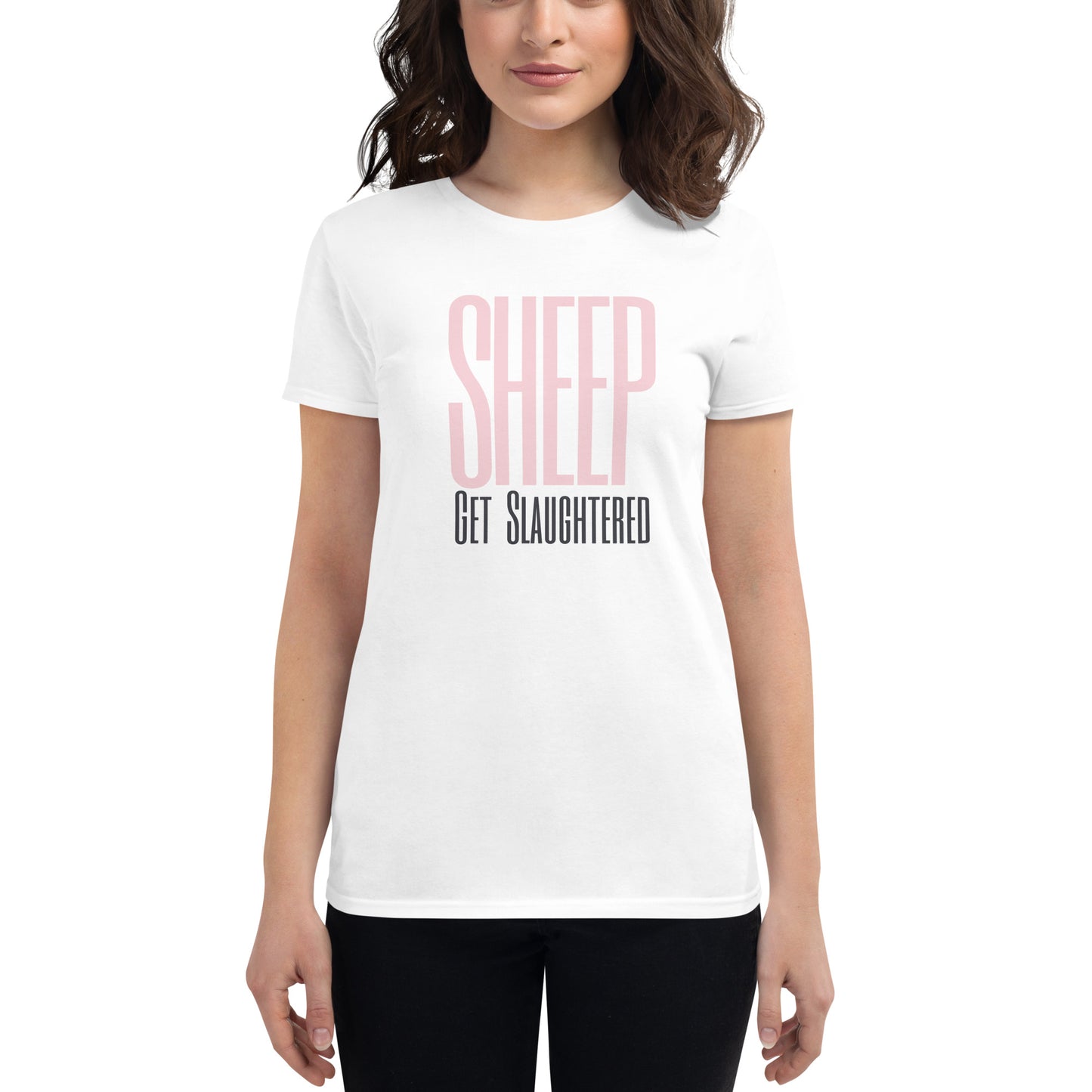 SHEEP GET SLAUGHTERED WOMEN'S
