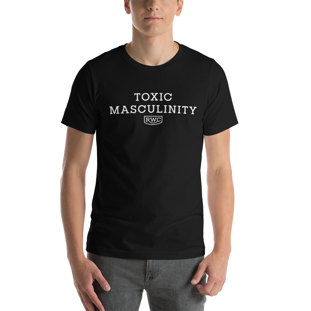 TOXIC MASCULINITY
