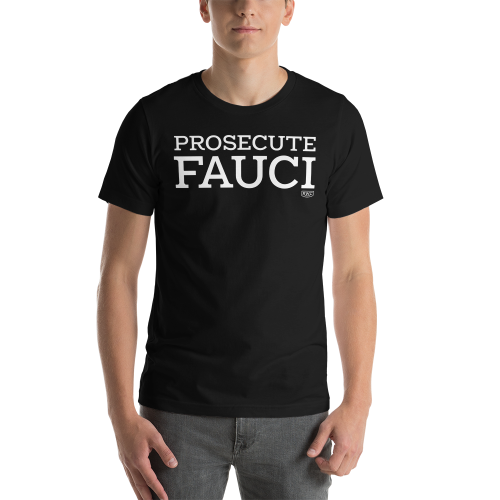 PROSECUTE FAUCI
