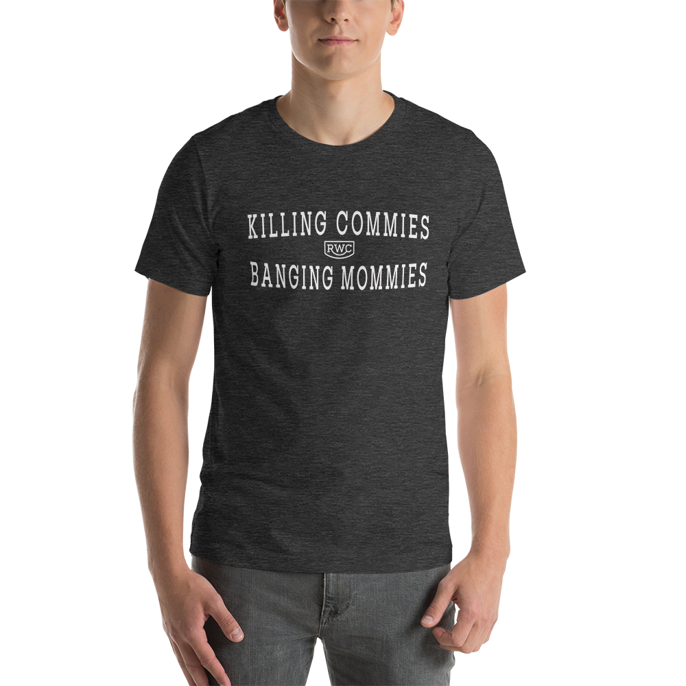 KILLING COMMIES AND BANGING MOMMIES