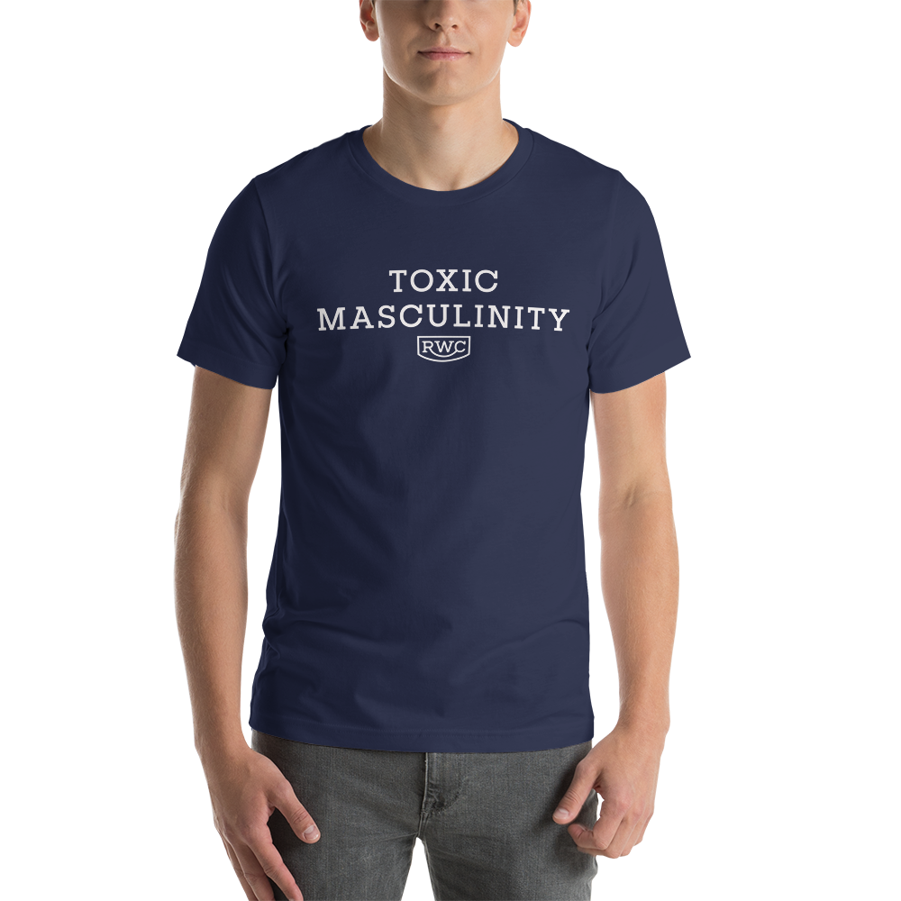 TOXIC MASCULINITY