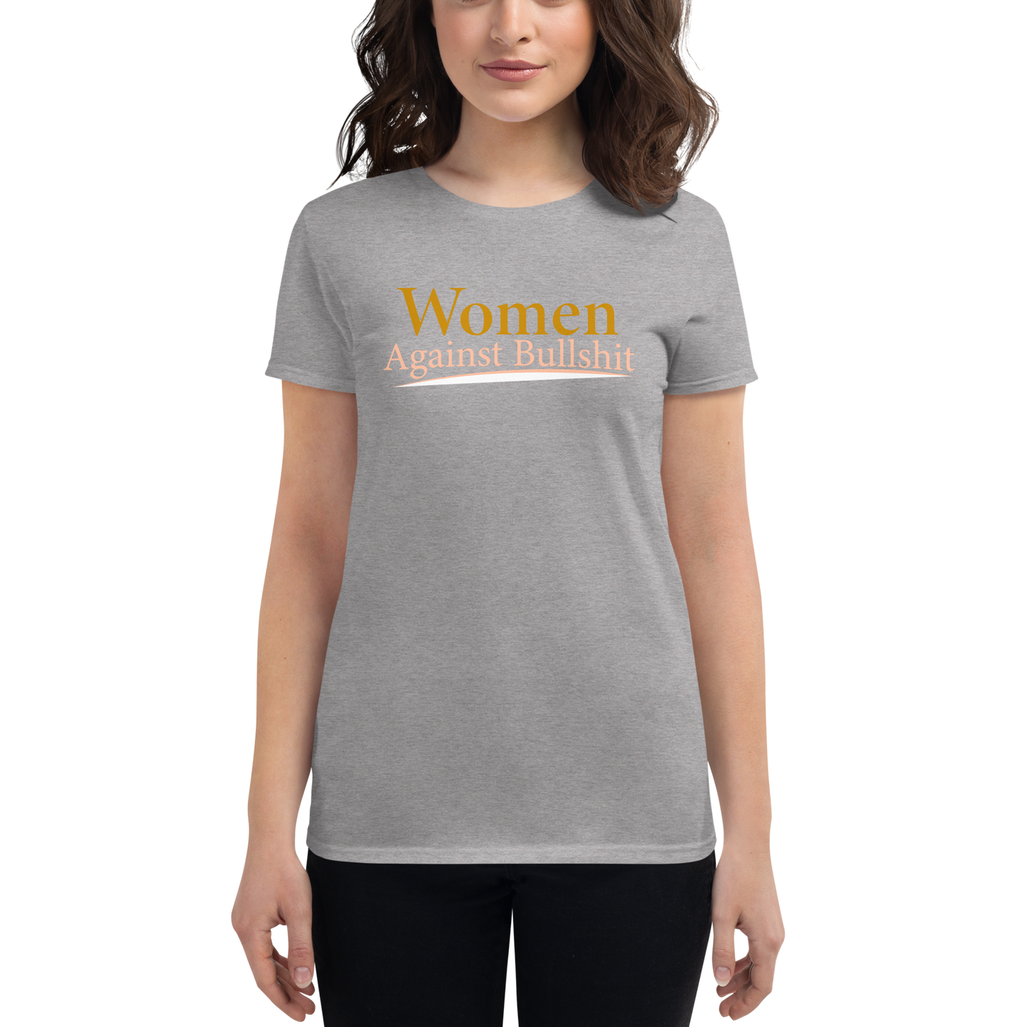 WOMEN AGAINST BULLSHIT