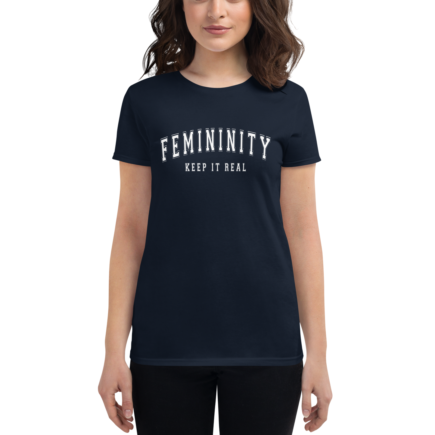 FEMININITY KEEP IT REAL