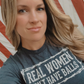 REAL WOMEN DON'T HAVE BALLS