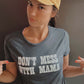 DON'T MESS WITH MAMA