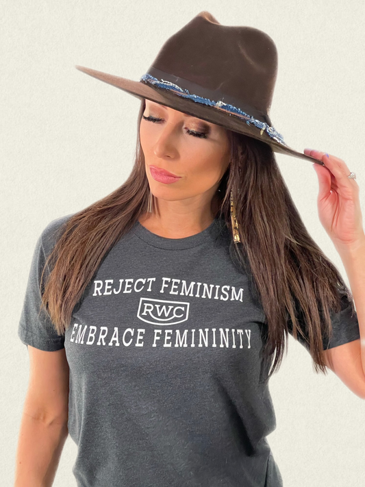 REJECT FEMINISM
