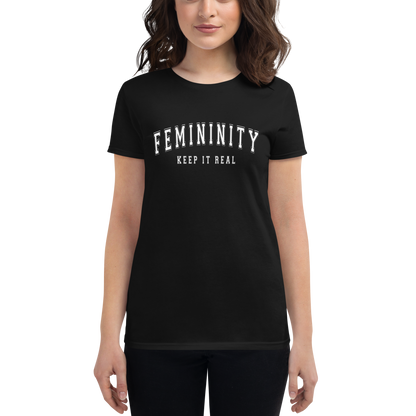 FEMININITY KEEP IT REAL